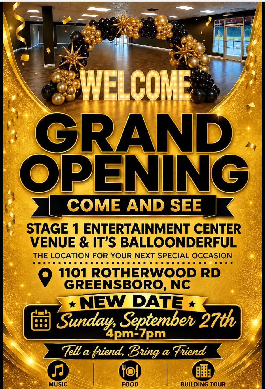Grand Opening flyer for Stage 1 Entertainment Center, new date Sunday, September 27, 2026, 4pm to 7pm, at 1101 Rotherwood Road, Greensboro, North Carolina.
